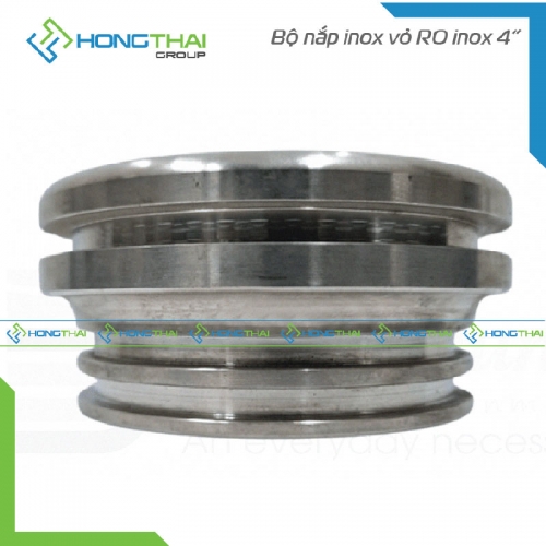 Bộ nắp inox vỏ RO inox 4