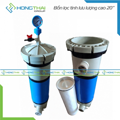 Bồn lọc tinh lưu lượng cao 20