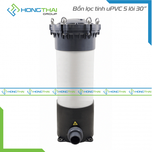 Bồn lọc tinh uPVC 5 lõi 30