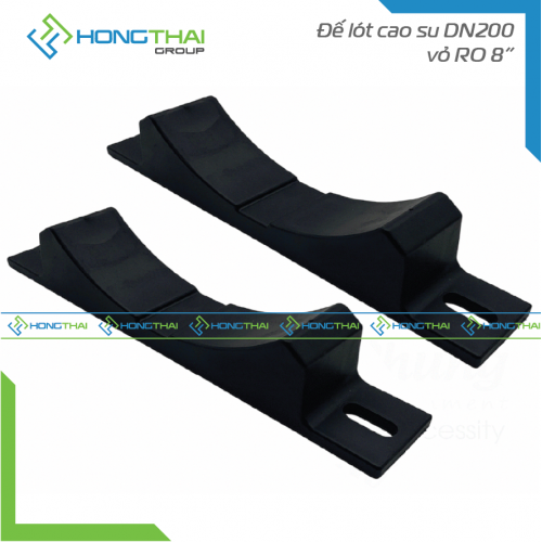  Đế lót cao su DN200 vỏ RO 8