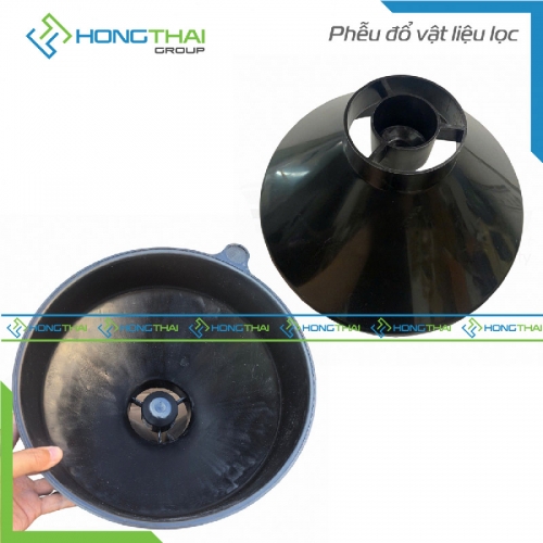  Phễu đổ vật liệu lọc